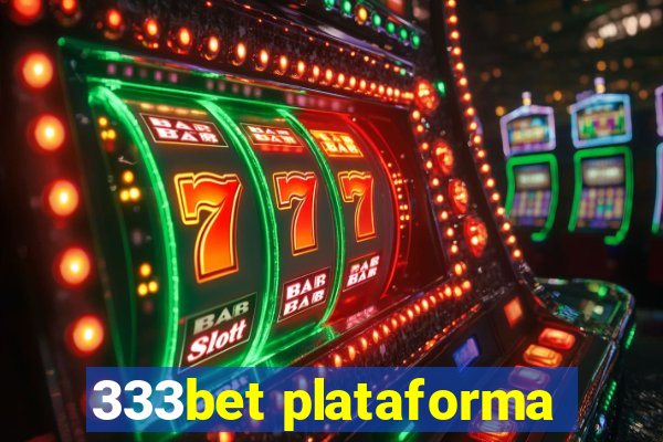 333bet plataforma